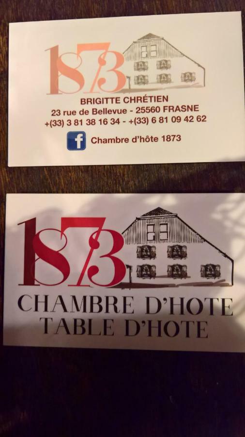 Chambre D Hote 1873 Frasne Exterior foto